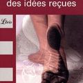 Dictionnaire des idées reçues, Gustave Flaubert