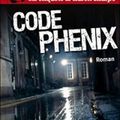 CODE PHENIX de John Connor