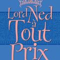 Lord Ned à tout prix ~~ Sally MacKenzie