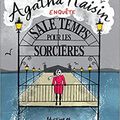 Sale temps pour les sorcières - M.C. Beaton