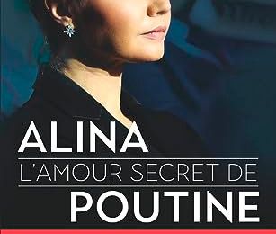 Alina, l'amour secret de Poutine