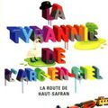 "La tyrannie de l'arc-en-ciel - La route de Haut-Safran" de Jasper Fforde, pp.589 - Ed. Fleuve Noir - 2011.