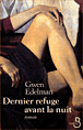 Gwen EDELMAN - Dernier refuge avant la nuit - [Livre]
