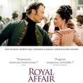 A Royal Affair de Nikolaj Arcel avec Mads Mikkelsen, Alicia Vikander, Mikkel Boe Folsgaard