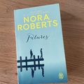 J'ai lu Fêlures de Nora Roberts (Editions J'ai Lu)