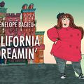 "California dreamin' " Pénélope Bagieu