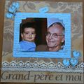 Grand-père et moi