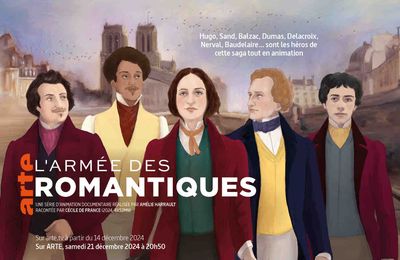 L'armée des Romantiques, série artistique animée sur ARTE