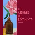 LIVRE : Les Archives des Sentiments (Das Archiv der Gefühle) de Peter Stamm - 2023