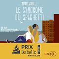 Le Syndrome du spaghetti, de Marie Vareille