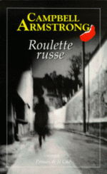 Roulette russe - campbell armstrong