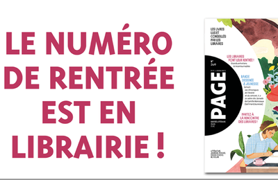 Concours PAGE des libraires : des exemplaires du numéro spécial rentrée 2021 