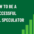 How to Be a Successful Small Speculator