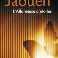 JAOUEN Hervé / L'Allumeuse des étoiles.