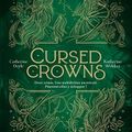 Cursed Crowns, Catherine Doyle et Katherine Webber