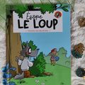 Ésope le loup Tome 1 : Promenons-nous dans les bois