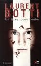 Laurent Botti - Un ticket pour l'enfer