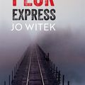 "Peur express", Jo Witek