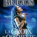 La Croix d'ossements – Le Grimoire d'argent – Mercy Thompson tomes 4 et 5 – Patricia Briggs