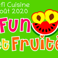 ...Défi recette du mois d’août : Fun et fruité...