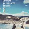 Livre de poche : la nouveauté de la semaine : La version qui n'intéresse personne 