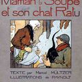 Avec les Poilus, maman la Soupe et son chat Ratu