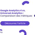 Infographie sur les métriques GA4 vs Universal Analytics