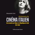 Dictionnaire du cinéma italien 1922 - 1945 : oui il y a eu une vie avant l'âge d'or!