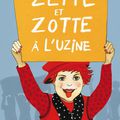 Zette et Zotte à l'uzine / Elsa Valentin et Fabienne Cinquin . - L'Atelier du poisson soluble, 2018