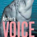 Archer's Voice de Mia Sheridan en VF le 4 février 2016 chez Hugo!