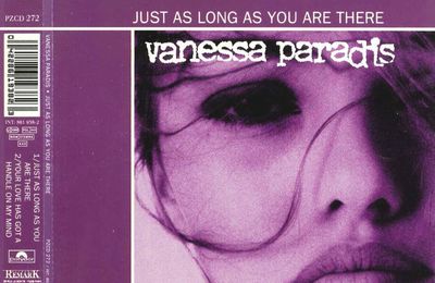 VANESSA PARADIS - Just As Long As You Are There