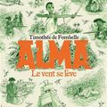 Alma tome 1 Le vent se lève