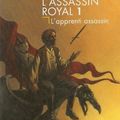 "L'Apprenti Assassin", Tome 1 de L'Assassin Royal de Robin Hobb/ Traduction de Arnaud Mousnier-Lompré