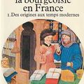 Histoire de la bourgeoisie en France en 2 tomes, Régine Pernoud