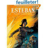 Esteban.4. Prisonniers du bout du monde de Matthieu Bonhomme