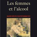 Les femmes et l’alcool de Gérard Haddad 