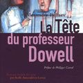 La tête du professeur Dowell