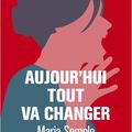 Aujourd'hui tout va changer, de Maria Semple