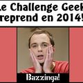Challenge Geek 2014 - c'est reparti !!! 