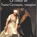 Le comte Saint-Germain, vampire de Chelsea Quinn Yarbro