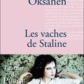 Les vaches de Staline de Sofi Oksanen