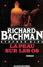 La peau sur les os - richard bachman