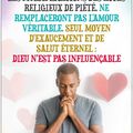 ✨✨✨LES MULTIPLICATIONS DES ACTES RELIGIEUX DE PIÉTÉ, NE REMPLACERONT JAMAIS L’AMOUR VÉRITABLE, SEUL MOYEN D’EXAUCEMENT ET ...