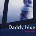 Daddy blue, Hugues Royer