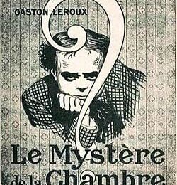 Le mystère de la chambre jaune - Gaston Leroux 