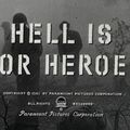 Hell Is For Heroes - Don Siegel (1962)