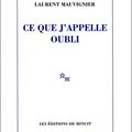 Laurent Mauvignier, Ce que j'appelle oubli, 2011