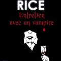 Entretien avec un vampire - Anne Rice