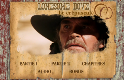 Test DVD : Lonesome Dove, le crépuscule
