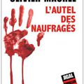 L'autel des naufragés - Olivier Maurel